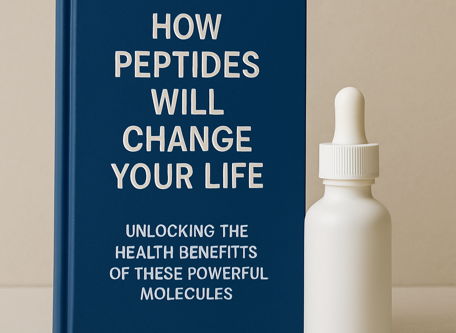 HOW PEPTIDES WILL CHANGE YOUR LIFE: UNLOCKING THE HEALTH BENEFITS OF THESE POWERFUL MOLECULES