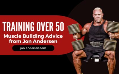 Training Over 50: Muscle Building Advice from Jon Andersen